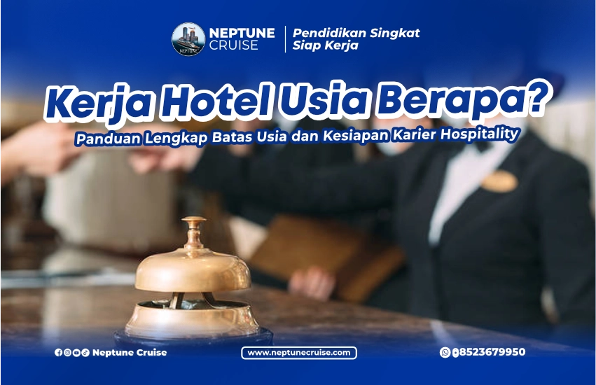 Kerja Hotel Usia Berapa