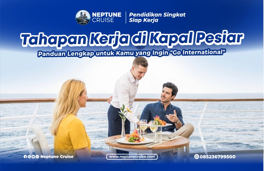 Tahapan kerja di kapal pesiar untuk pemula