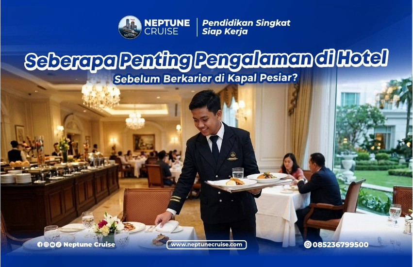 cara dapat pengalaman hotel untuk daftar kapal pesiar