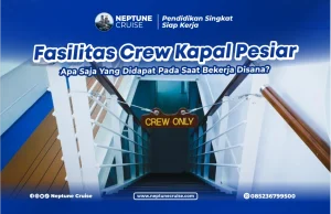 Fasilitas Crew Kapal Pesiar